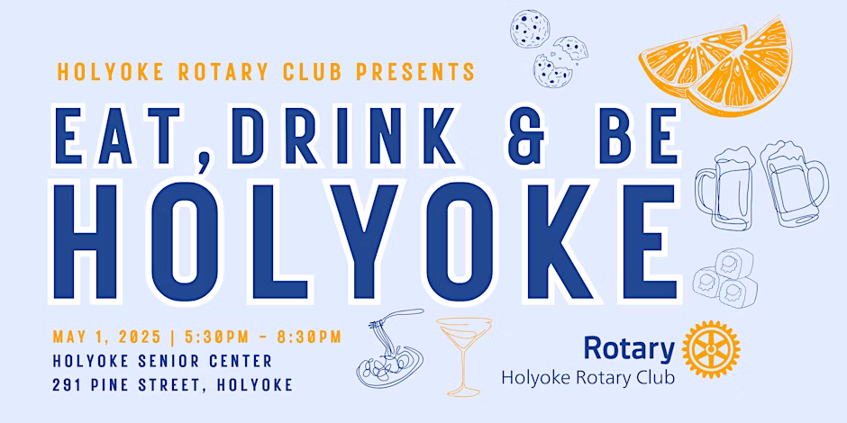 Rotary Club hosting Eat, Drink and Be Holyoke on May 1
