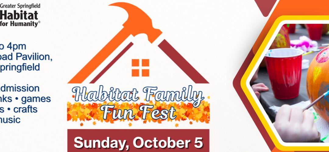 Greater Springfield Habitat for Humanity to host Family Fun Fest
