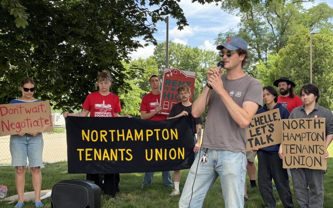 Northampton Tenants Union, 126 King St. tenants call for good faith negotiations
